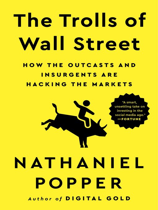 Title details for The Trolls of Wall Street by Nathaniel Popper - Available